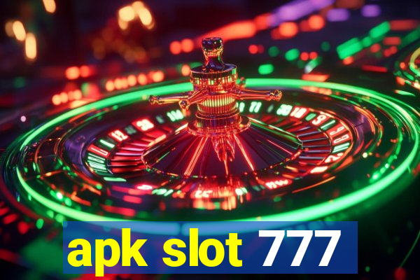 apk slot 777