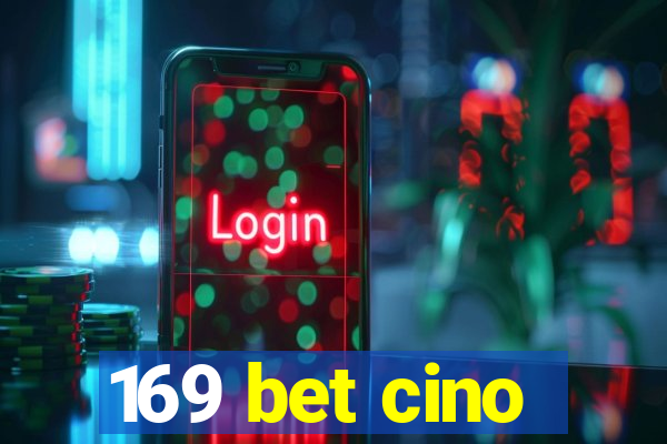 169 bet cino