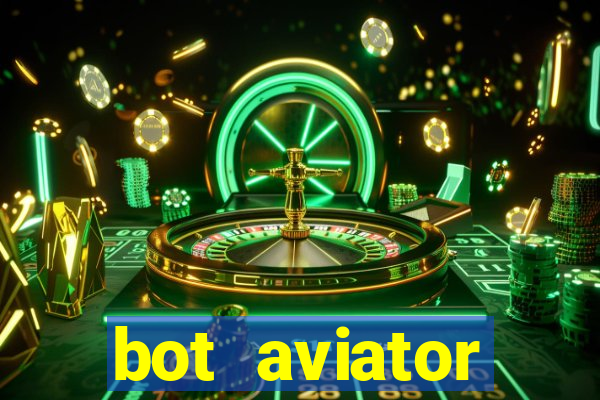 bot aviator gr谩tis telegram