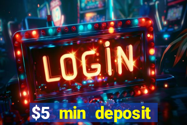 $5 min deposit casino nz