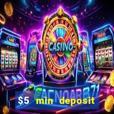 $5 min deposit casino nz