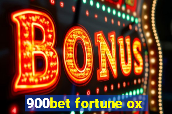 900bet fortune ox