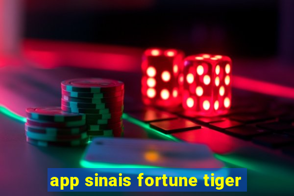 app sinais fortune tiger