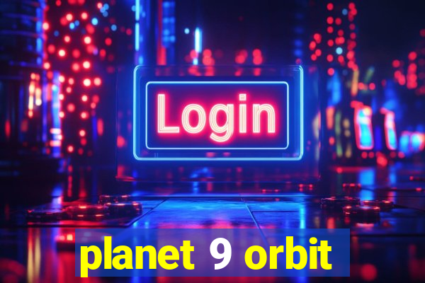 planet 9 orbit