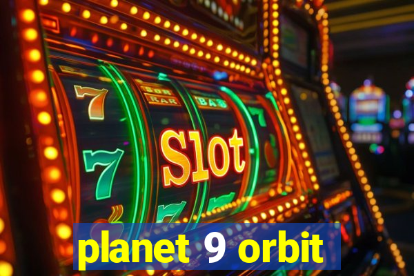 planet 9 orbit