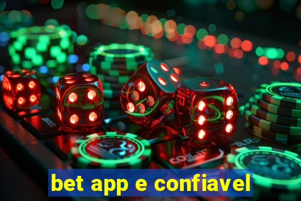 bet app e confiavel