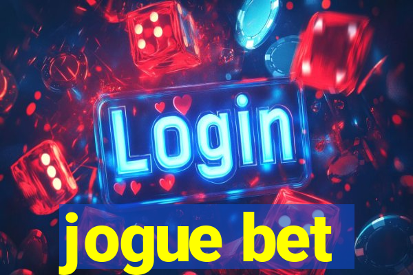 jogue bet