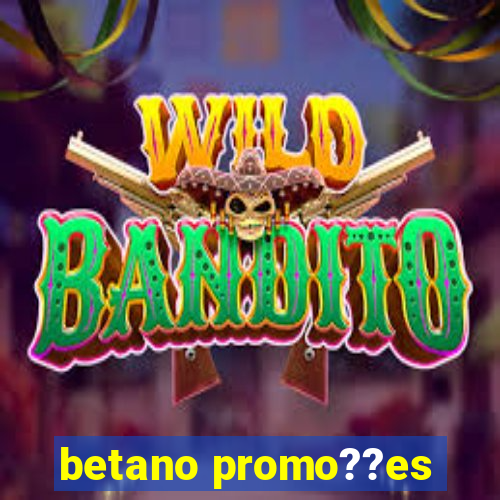 betano promo??es