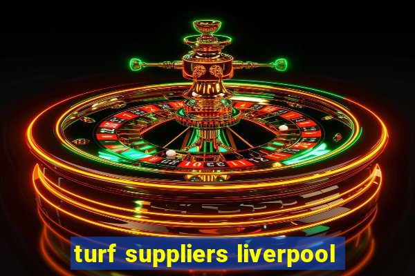 turf suppliers liverpool