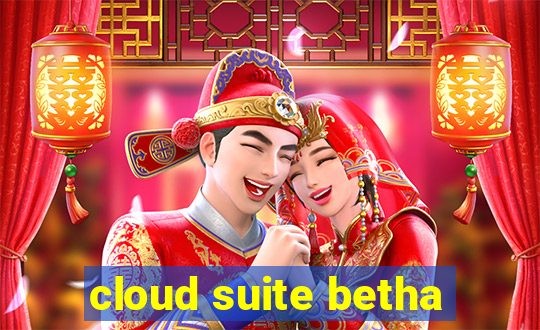 cloud suite betha