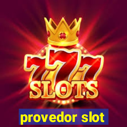 provedor slot