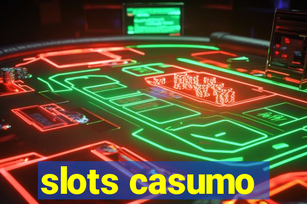 slots casumo