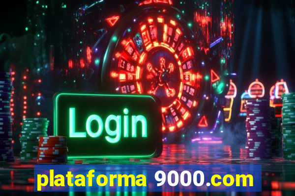 plataforma 9000.com