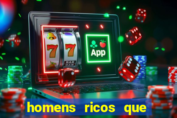 homens ricos que querem bancar whatsapp 2024