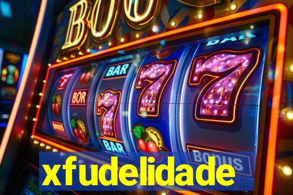 xfudelidade