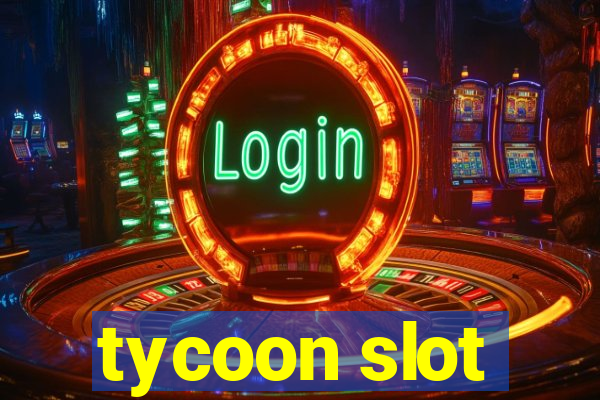 tycoon slot