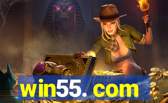 win55. com