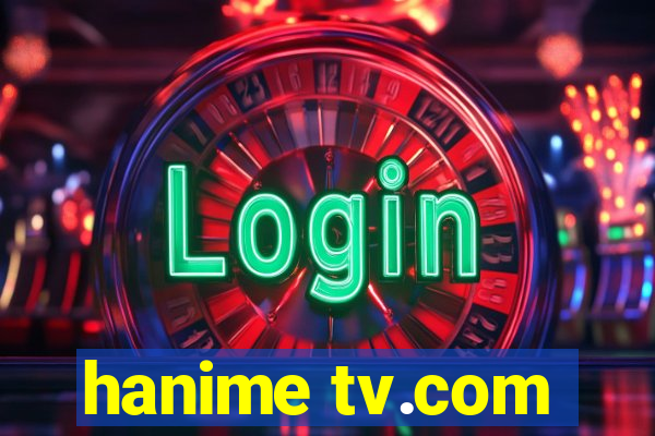 hanime tv.com