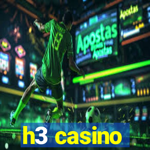 h3 casino