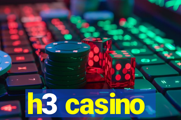 h3 casino