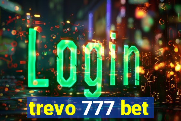 trevo 777 bet