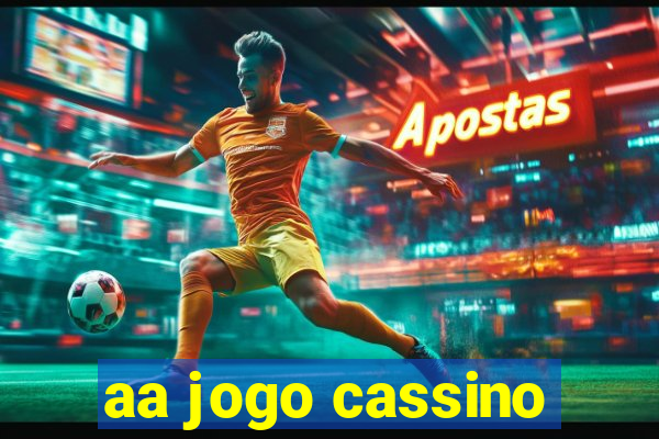 aa jogo cassino