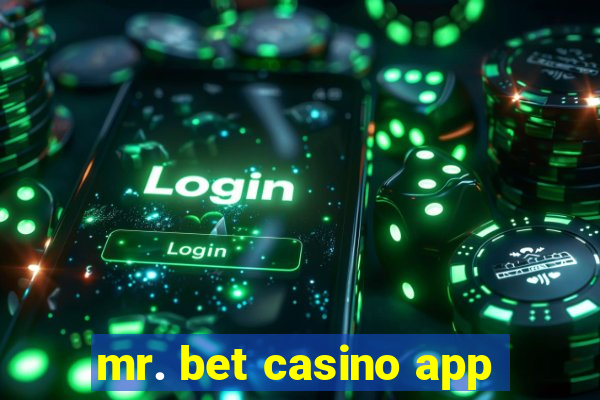 mr. bet casino app