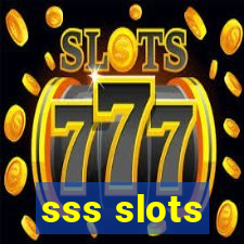 sss slots