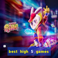 best high 5 games slot sites