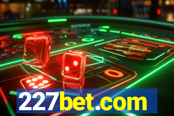 227bet.com