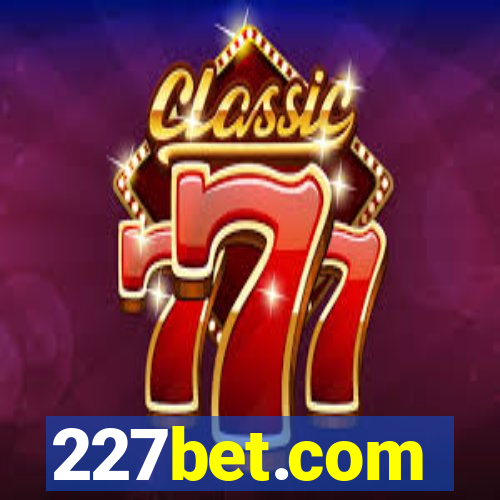 227bet.com