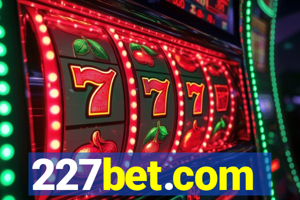 227bet.com