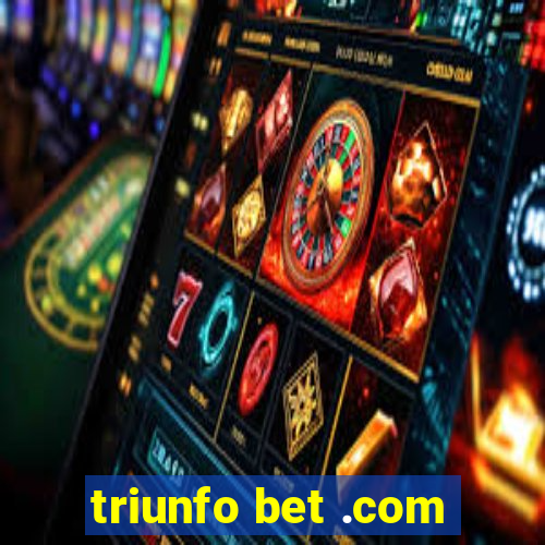 triunfo bet .com