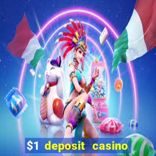 $1 deposit casino nz no wagering required real money