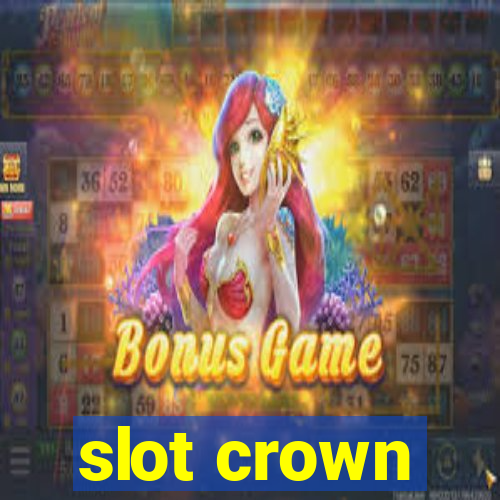 slot crown