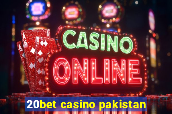 20bet casino pakistan