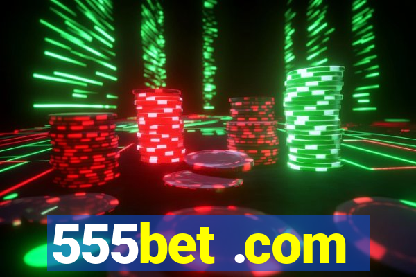 555bet .com