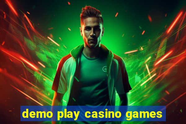 demo play casino games