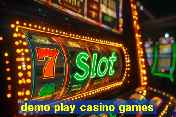 demo play casino games