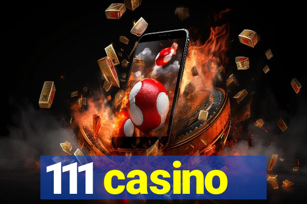 111 casino