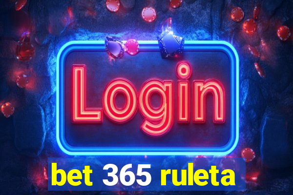 bet 365 ruleta