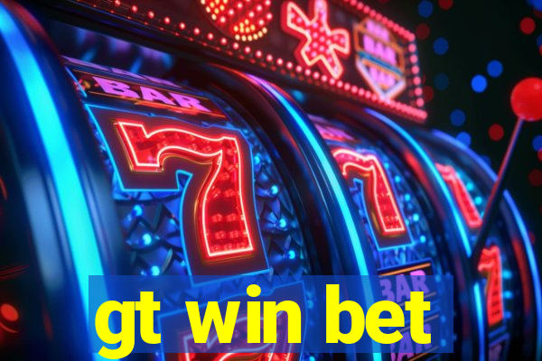 gt win bet