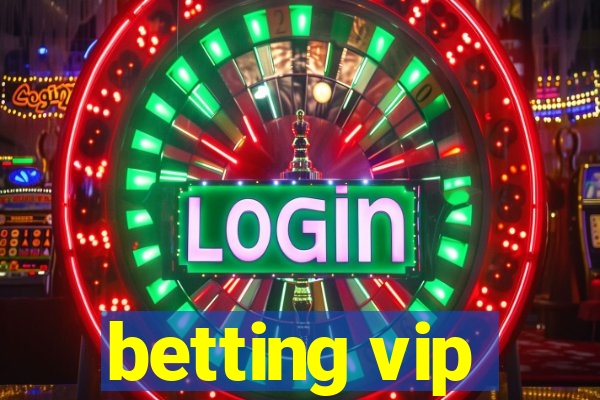 betting vip