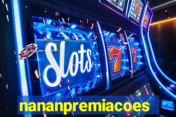 nananpremiacoes