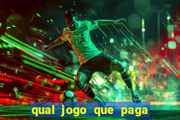 qual jogo que paga na hora