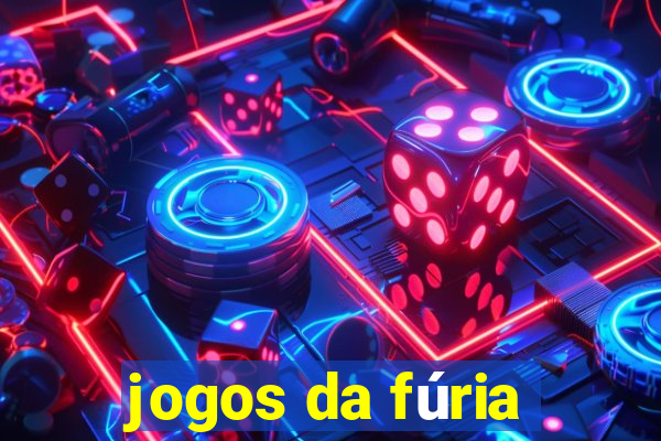 jogos da fúria