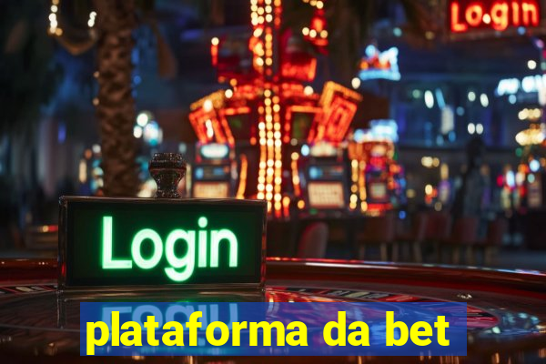 plataforma da bet