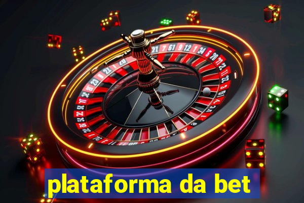 plataforma da bet