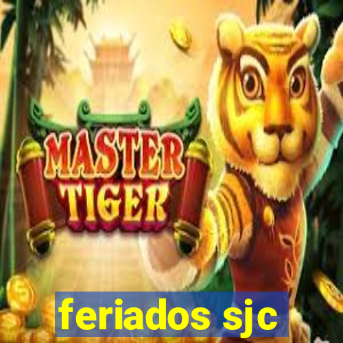 feriados sjc