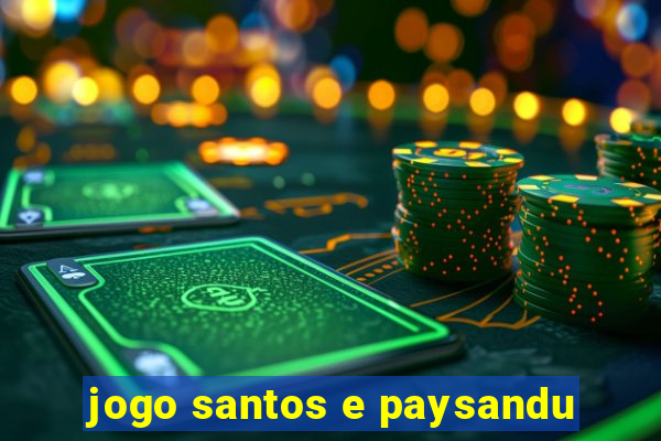 jogo santos e paysandu